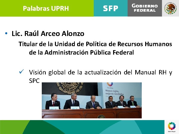 Palabras UPRH • Lic. Raúl Arceo Alonzo Titular de la Unidad de Política de
