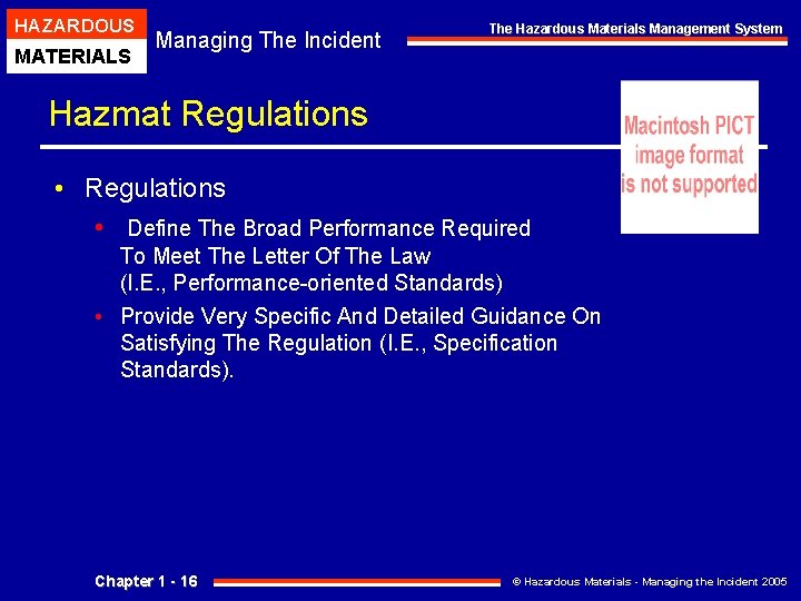 HAZARDOUS MATERIALS Managing The Incident The Hazardous Materials Management System Hazmat Regulations • Define HAZARDOUS MATERIALS Managing The Incident The Hazardous Materials Management System Hazmat Regulations • Define