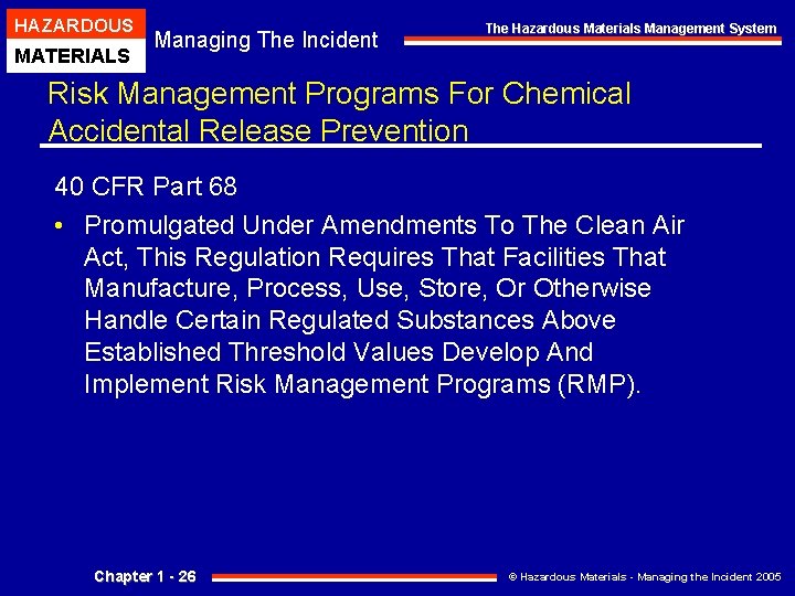 HAZARDOUS MATERIALS Managing The Incident The Hazardous Materials Management System Risk Management Programs For HAZARDOUS MATERIALS Managing The Incident The Hazardous Materials Management System Risk Management Programs For