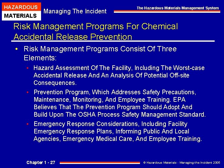 HAZARDOUS MATERIALS Managing The Incident The Hazardous Materials Management System Risk Management Programs For HAZARDOUS MATERIALS Managing The Incident The Hazardous Materials Management System Risk Management Programs For