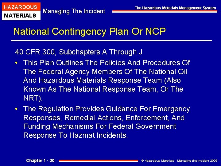 HAZARDOUS MATERIALS Managing The Incident The Hazardous Materials Management System National Contingency Plan Or HAZARDOUS MATERIALS Managing The Incident The Hazardous Materials Management System National Contingency Plan Or