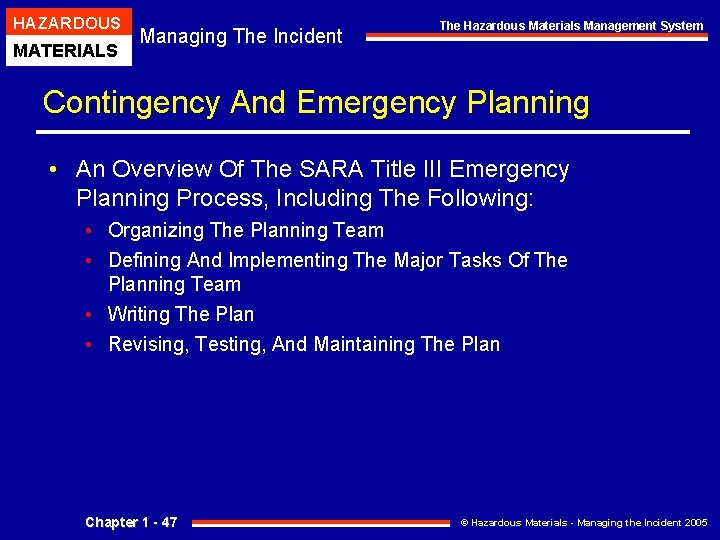 HAZARDOUS MATERIALS Managing The Incident The Hazardous Materials Management System Contingency And Emergency Planning HAZARDOUS MATERIALS Managing The Incident The Hazardous Materials Management System Contingency And Emergency Planning
