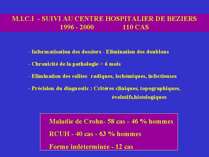 M. I. C. I - SUIVI AU CENTRE HOSPITALIER DE BEZIERS 1996 - 2000