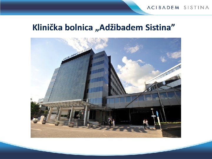 Klinička bolnica „Adžibadem Sistina” 