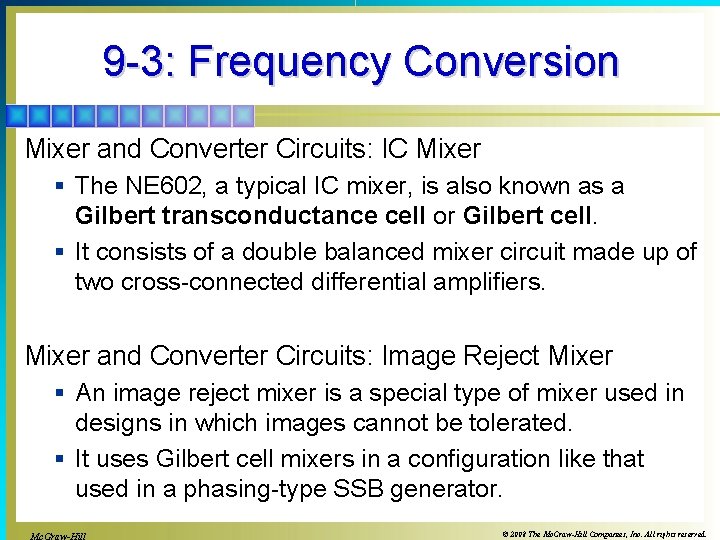 9 -3: Frequency Conversion Mixer and Converter Circuits: IC Mixer § The NE 602,