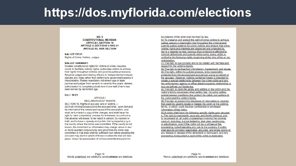 https: //dos. myflorida. com/elections 