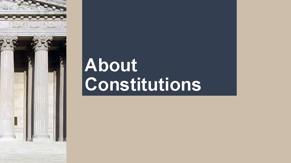 About Constitutions 