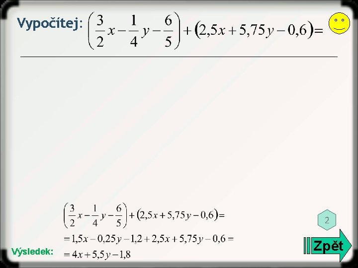 Vypočítej: 2 Výsledek: Zpět 