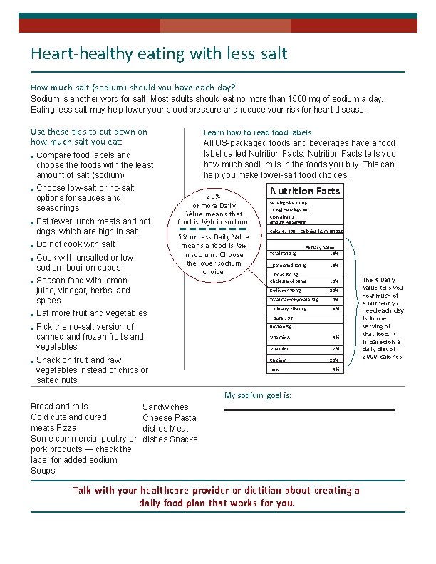 Heart-healthy eating with less salt How much salt (sodium) should you have each day?