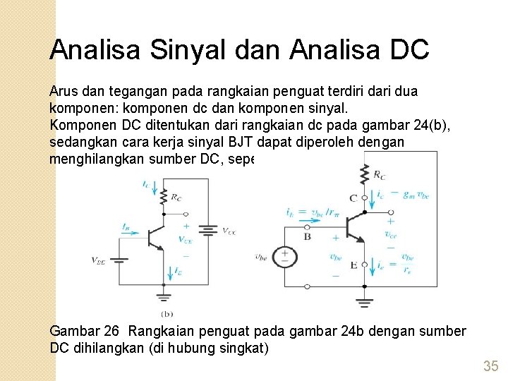 Analisa Sinyal dan Analisa DC Arus dan tegangan pada rangkaian penguat terdiri dari dua