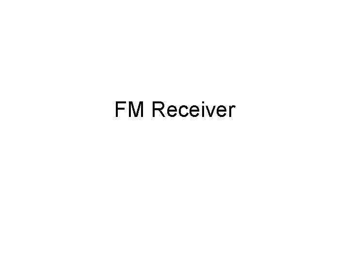 FM Receiver 