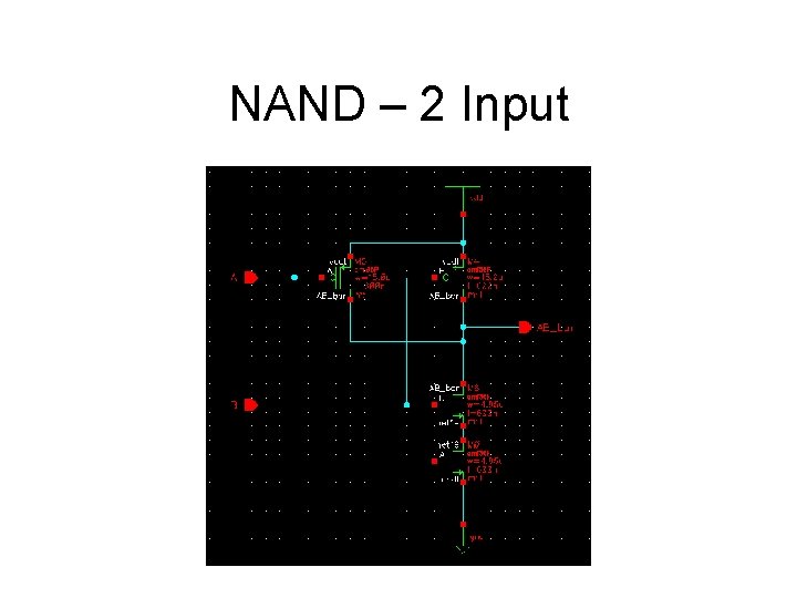 NAND – 2 Input 