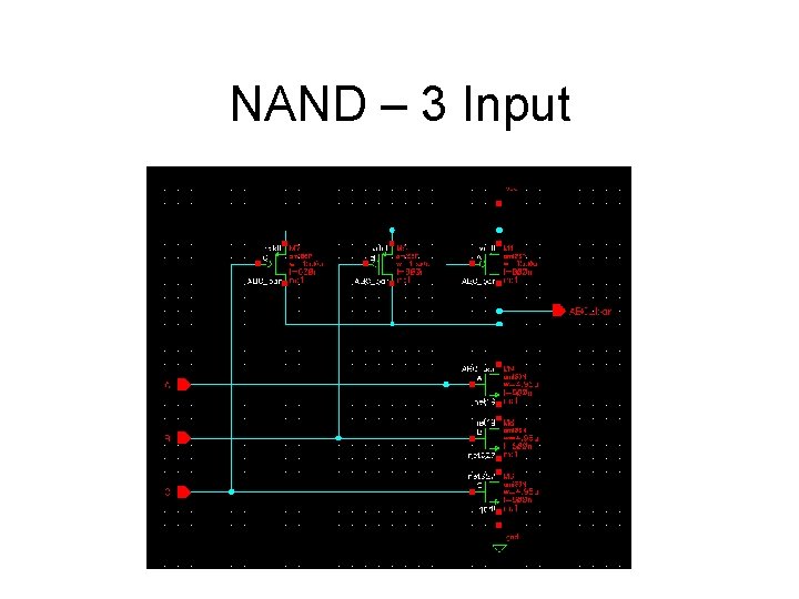 NAND – 3 Input 