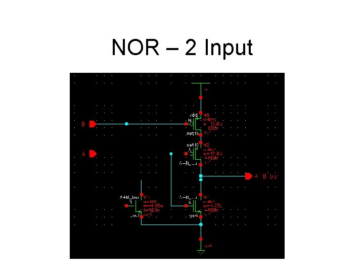 NOR – 2 Input 