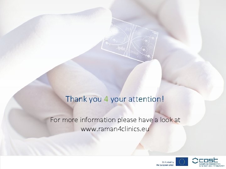 Thank you 4 your attention! For more information please have a look at www.