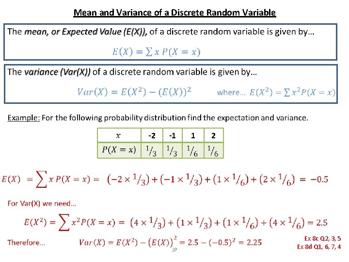 Mean and Variance of a Discrete Random Variable • -2 -1 1 2 JP