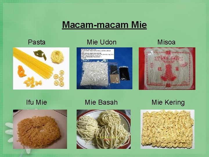 Macam-macam Mie Pasta Mie Udon Misoa Ifu Mie Basah Mie Kering Macam-macam Mie Pasta Mie Udon Misoa Ifu Mie Basah Mie Kering