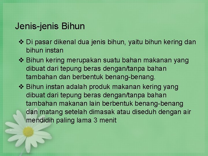 Jenis-jenis Bihun v Di pasar dikenal dua jenis bihun, yaitu bihun kering dan bihun Jenis-jenis Bihun v Di pasar dikenal dua jenis bihun, yaitu bihun kering dan bihun
