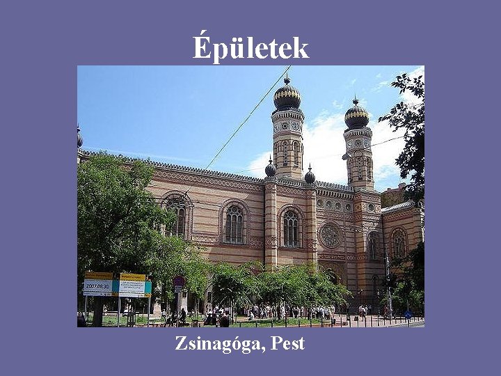 Épületek Zsinagóga, Pest 