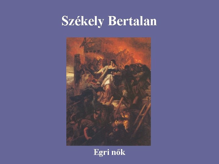 Székely Bertalan Egri nők 