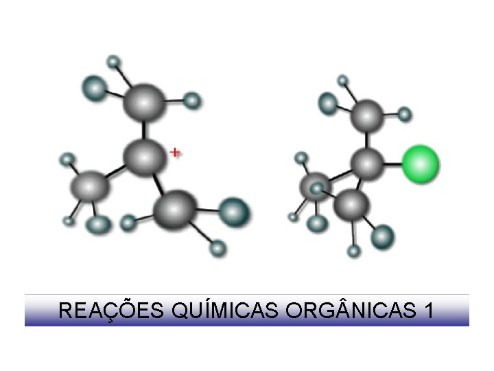 REAÇÕES QUÍMICAS ORG NICAS 1 