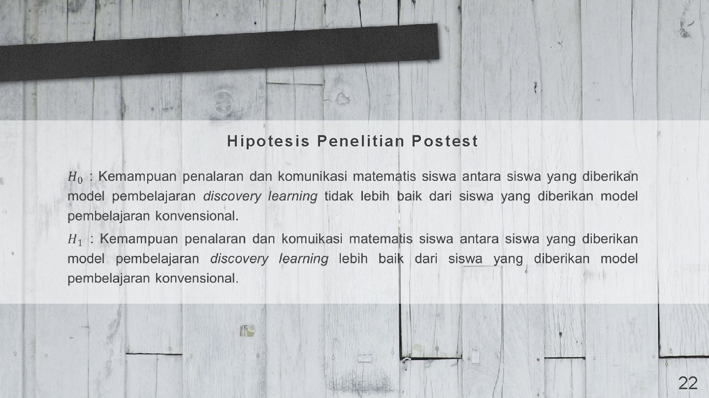 Hipotesis Penelitian Postest 22 