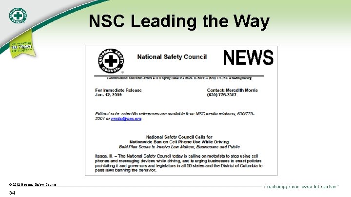 NSC Leading the Way © 2012 National Safety Council 34 