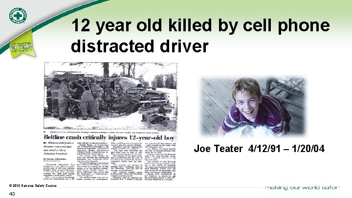 12 year old killed by cell phone distracted driver Joe Teater 4/12/91 – 1/20/04