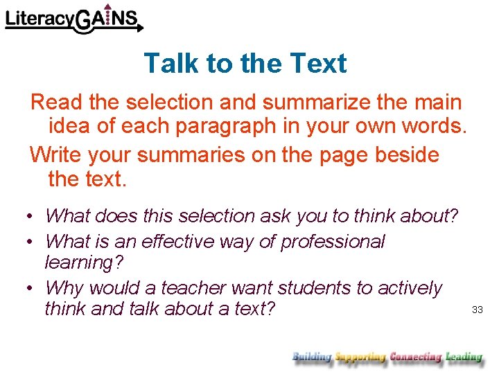 Talk to the Text Read the selection and summarize the main idea of each