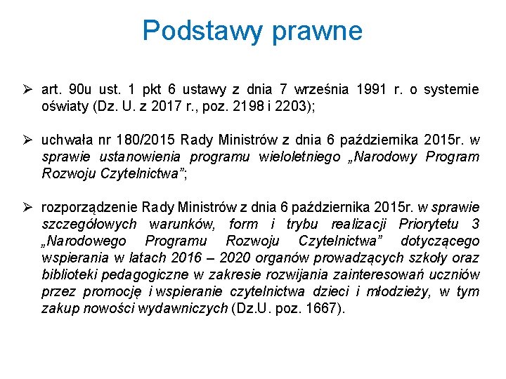 Podstawy prawne Ø art. 90 u ust. 1 pkt 6 ustawy z dnia 7