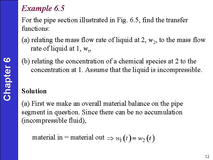 Example 6. 5 For the pipe section illustrated in Fig. 6. 5, find the