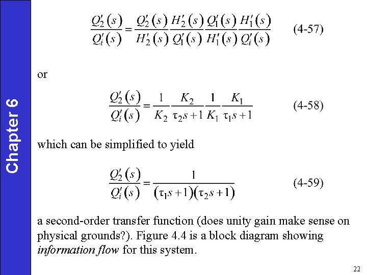 Chapter 6 or which can be simplified to yield a second-order transfer function (does