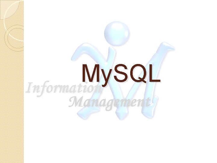 My. SQL 