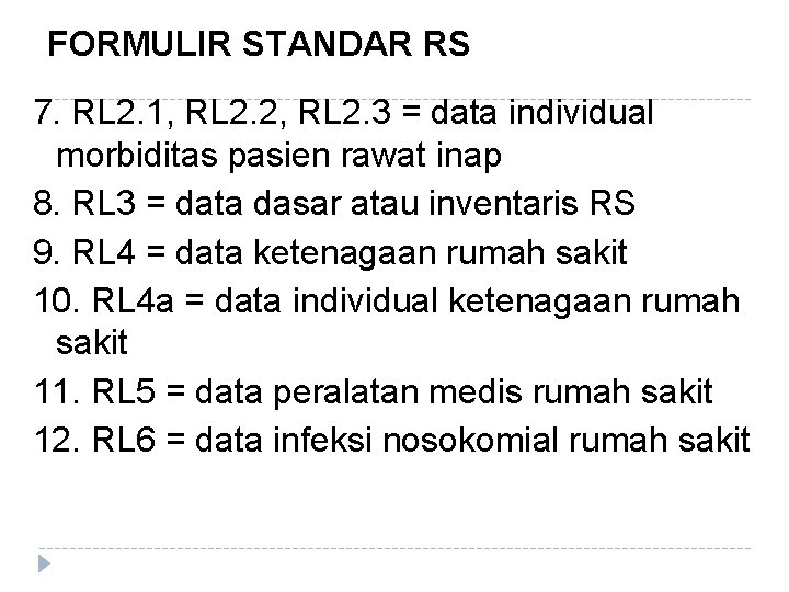 FORMULIR STANDAR RS 7. RL 2. 1, RL 2. 2, RL 2. 3 =