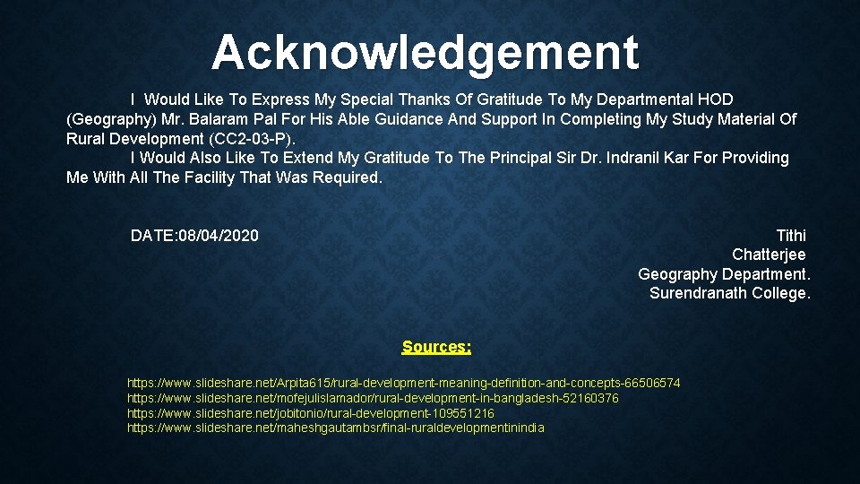 Acknowledgement I Would Like To Express My Special Thanks Of Gratitude To My Departmental
