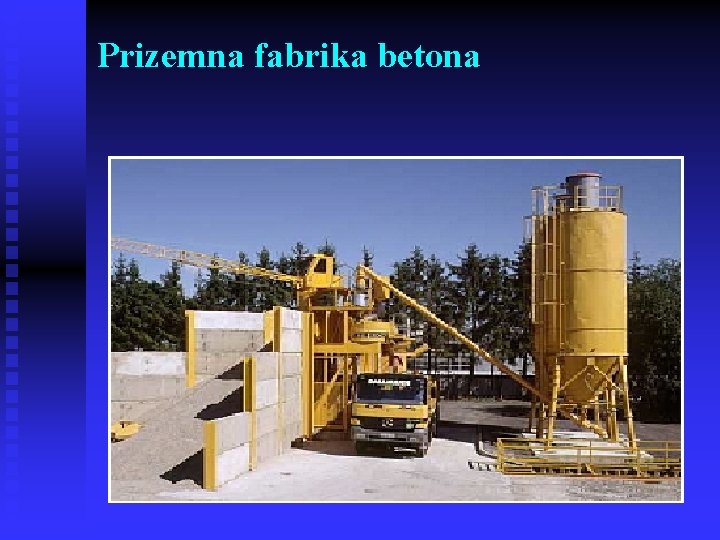 Prizemna fabrika betona 
