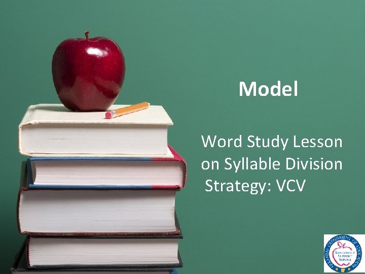 College and Career Readiness Anchor Standards Model Word Study Lesson on Syllable Division Strategy: