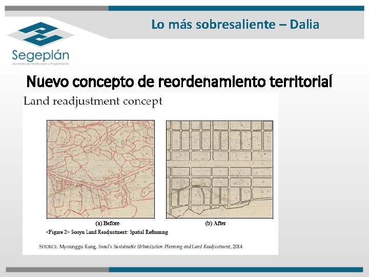 Lo más sobresaliente – Dalia Nuevo concepto de reordenamiento territorial 