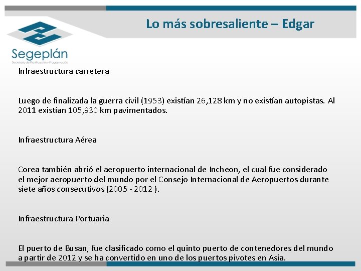 Lo más sobresaliente – Edgar Infraestructura carretera Luego de finalizada la guerra civil (1953)