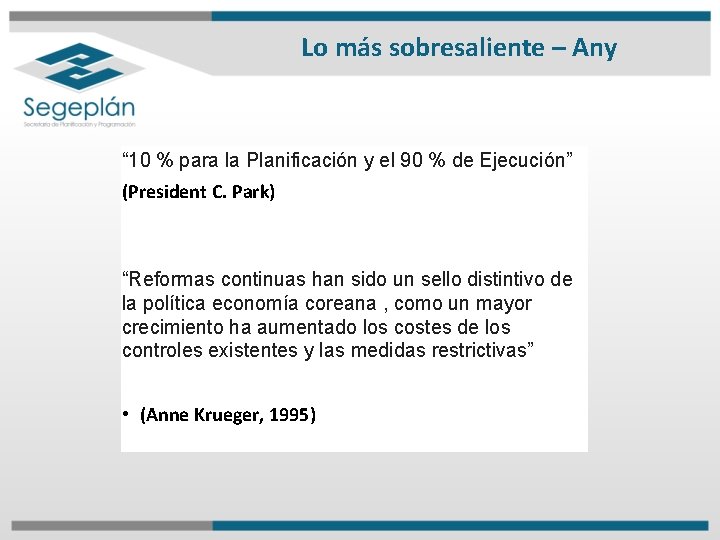 Lo más sobresaliente – Any “ 10 % para la Planificación y el 90