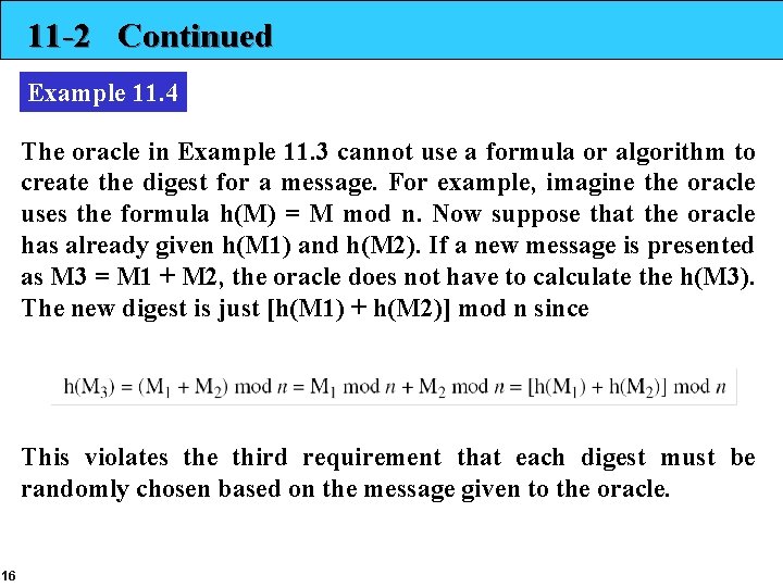 11 -2 Continued Example 11. 4 The oracle in Example 11. 3 cannot use