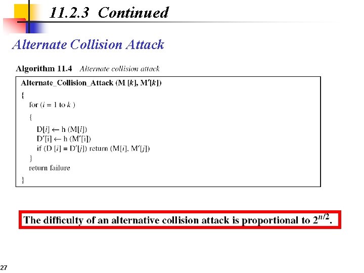 11. 2. 3 Continued Alternate Collision Attack 27 