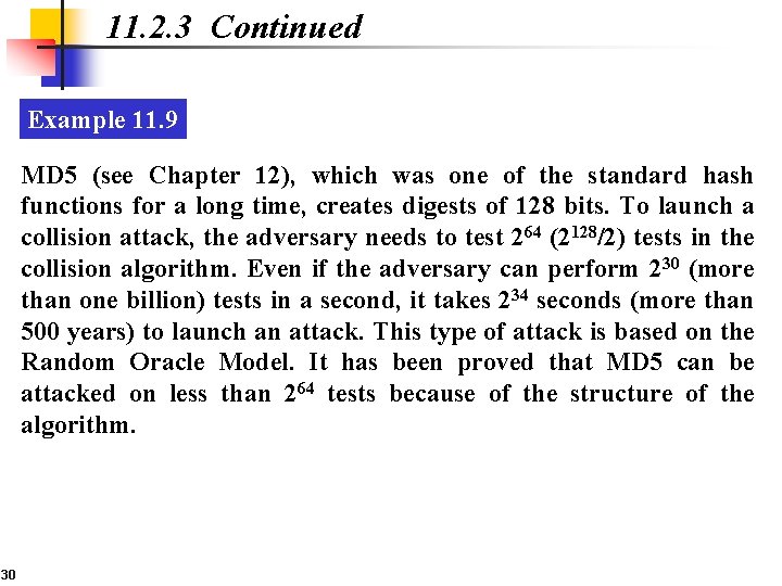 11. 2. 3 Continued Example 11. 9 MD 5 (see Chapter 12), which was
