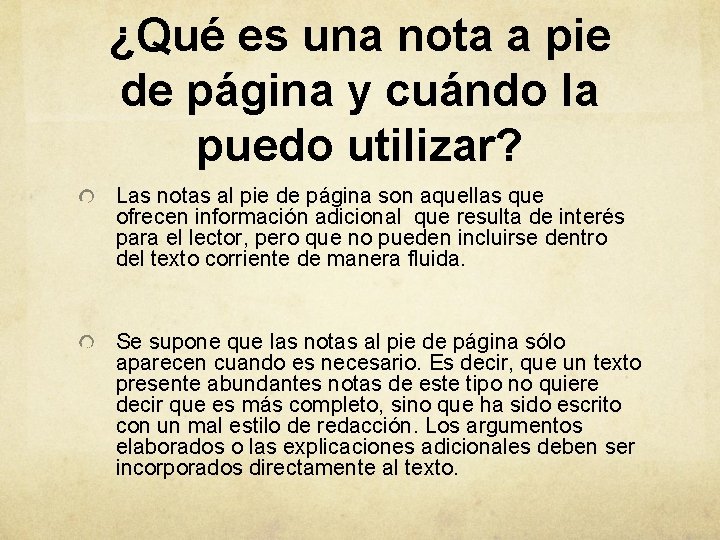 ¿Qué es una nota a pie de página y cuándo la puedo utilizar? Las