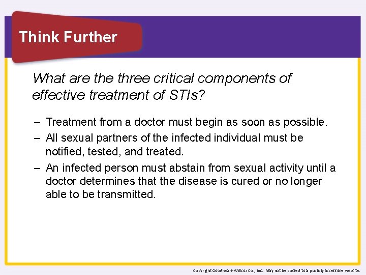 Think Further What are three critical components of effective treatment of STIs? – Treatment