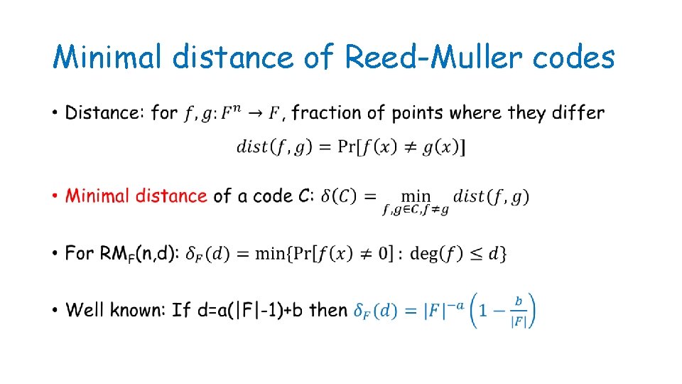 Minimal distance of Reed-Muller codes • 