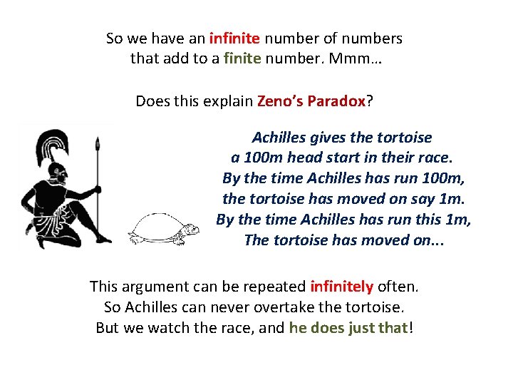 So we have an infinite number of numbers that add to a finite number.