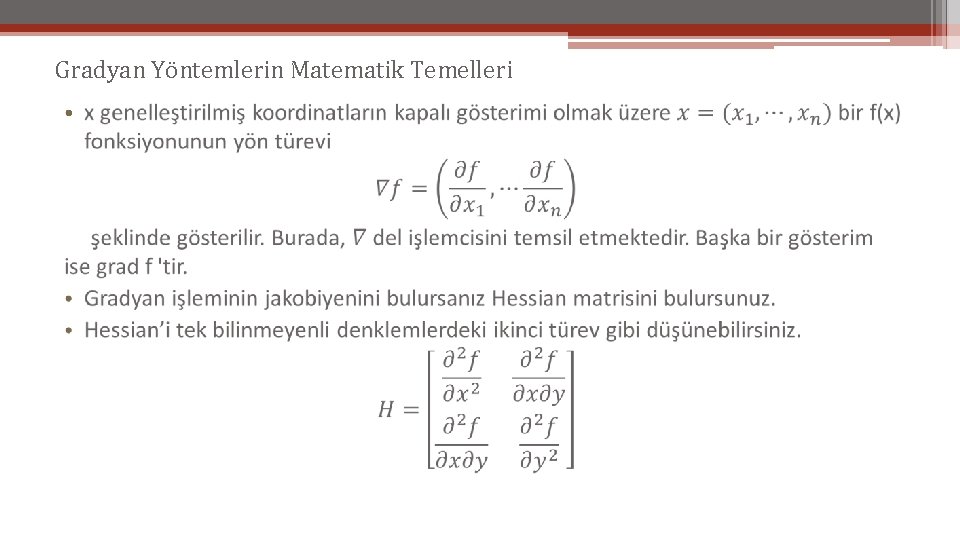 Gradyan Yöntemlerin Matematik Temelleri • 