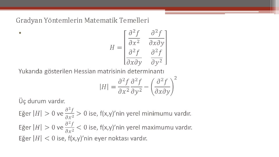 Gradyan Yöntemlerin Matematik Temelleri • 