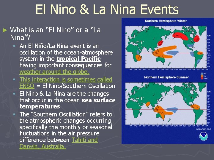El Nino & La Nina Events ► What is an “El Nino” or a